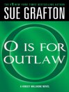 Cover image for "O" is for Outlaw